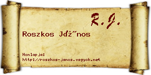 Roszkos János névjegykártya